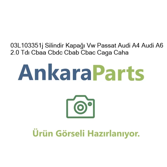 03L103351j Silindir Kapa Vw Passat Audi A4 Audi A6 2 0