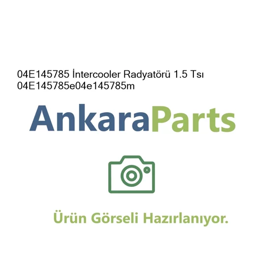 04E145785 ntercooler Radyat r 1 5 Ts 04E145785e04e1457