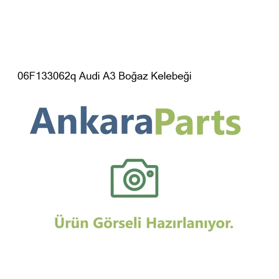 06F133062q Audi A3 Bo az Kelebe i 06F133062q