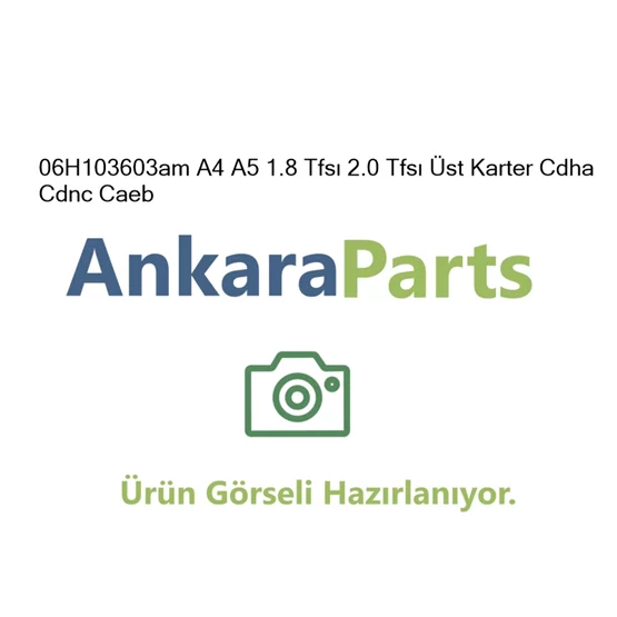 06H103603am A4 A5 1 8 Tfs 2 0 Tfs st Karter Cdha Cdnc