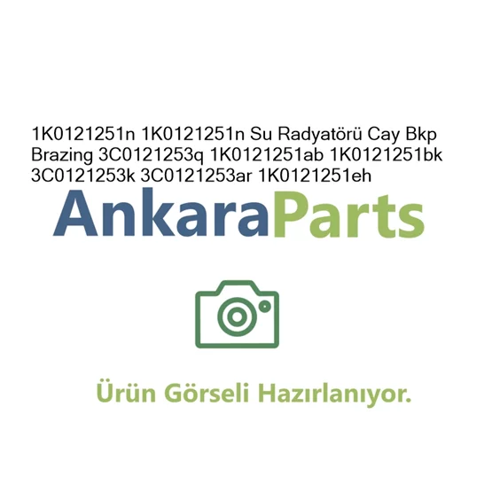 1K0121251n 1K0121251n Su Radyat r Cay Bkp Brazing 3C0121