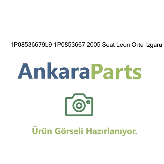 1P08536679b9 1P0853667 2005 Seat Leon Orta Izgara 1P08536