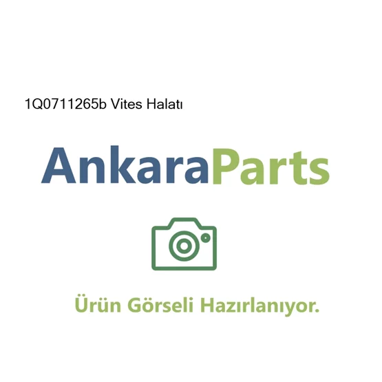 1Q0711265b Vites Halat 1Q0711265b