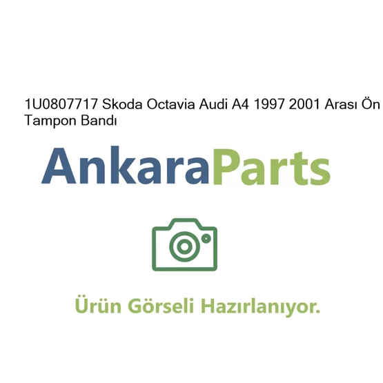 1U0807717 Skoda Octavia Audi A4 1997 2001 Aras n Tampon
