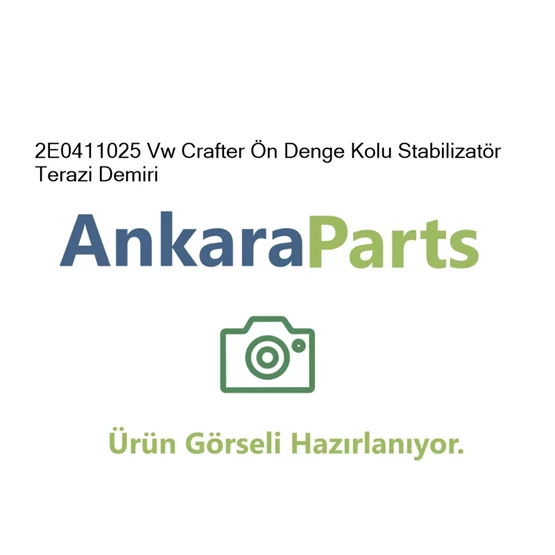 2E0411025 Vw Crafter n Denge Kolu Stabilizat r Terazi De