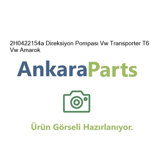 2H0422154a Direksiyon Pompas Vw Transporter T6 Vw Amarok