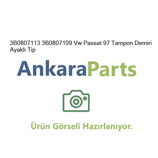 3B0807113 3B0807109 Vw Passat 97 Tampon Demiri Ayakl Tip