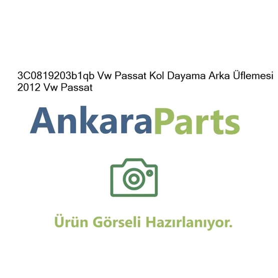 3C0819203b1qb Vw Passat Kol Dayama Arka flemesi 2012 Vw