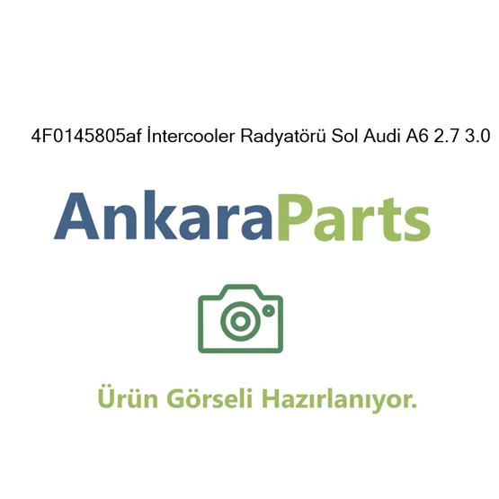 4F0145805af ntercooler Radyat r Sol Audi A6 2 7 3 0 4F0