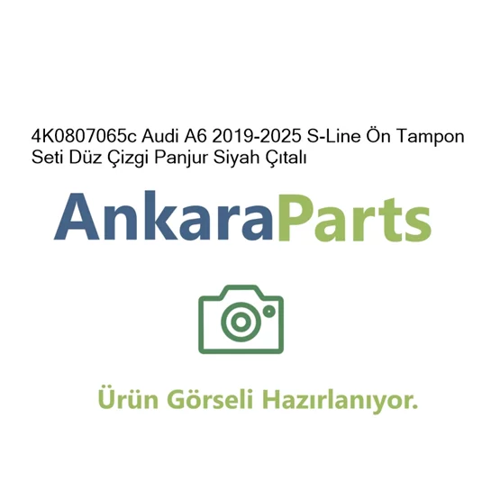 4K0807065c Audi A6 2019 2025 S Line n Tampon Seti D z i