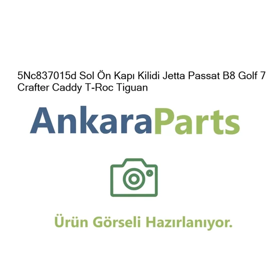 5Nc837015d Sol n Kap Kilidi Jetta Passat B8 Golf 7 Craf