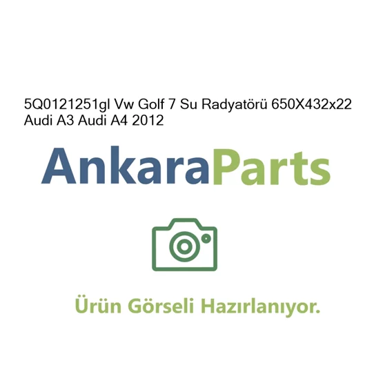 5Q0121251gl Vw Golf 7 Su Radyat r 650X432x22 Audi A3 Aud