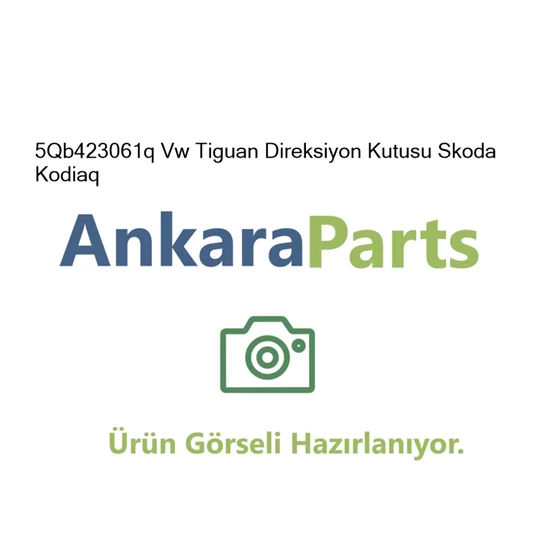 5Qb423061q Vw Tiguan Direksiyon Kutusu Skoda Kodiaq 5Qb42