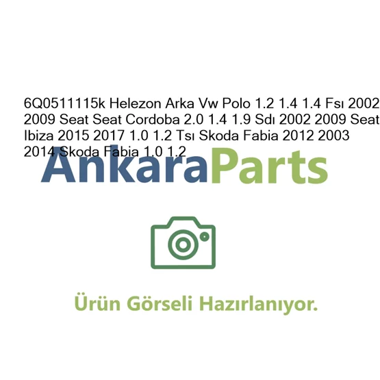 6Q0511115k Helezon Arka Vw Polo 1 2 1 4 1 4 Fs 2002 2009