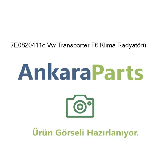 7E0820411c Vw Transporter T6 Klima Radyat r 7E0820411c