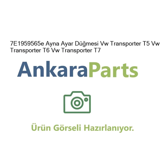 7E1959565e Ayna Ayar D mesi Vw Transporter T5 Vw Transpo