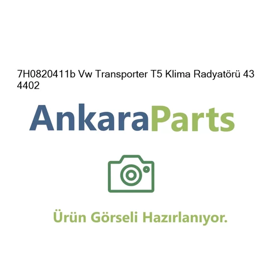 7H0820411b Vw Transporter T5 Klima Radyat r 43 4402 7H08