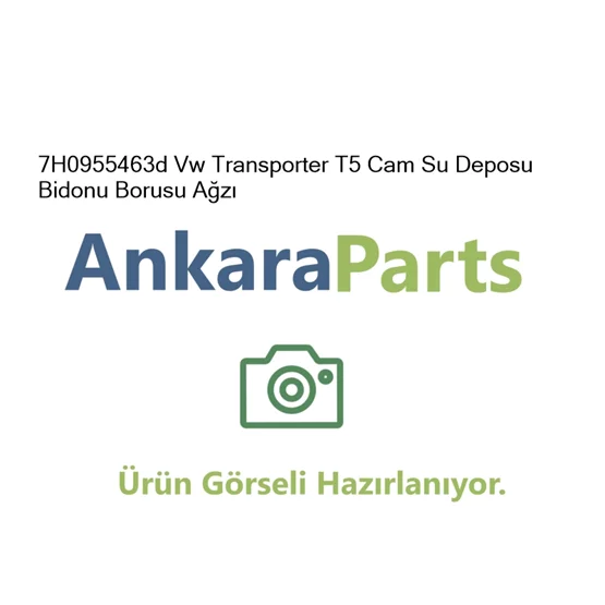 7H0955463d Vw Transporter T5 Cam Su Deposu Bidonu Borusu