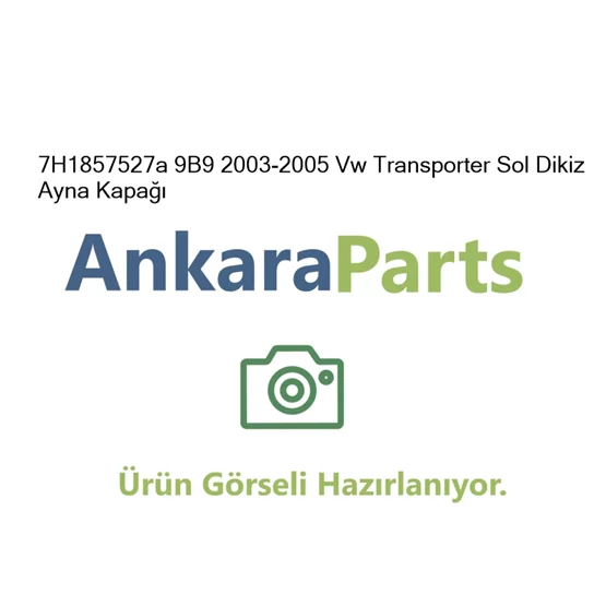 7H1857527a 9B9 2003 2005 Vw Transporter Sol Dikiz Ayna Ka