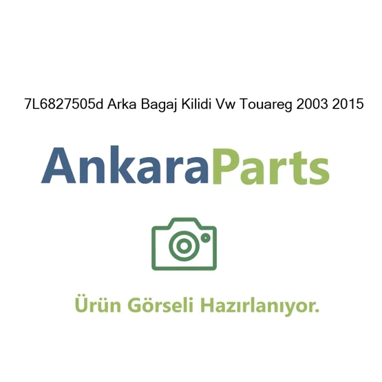 7L6827505d Arka Bagaj Kilidi Vw Touareg 2003 2015 7L68275