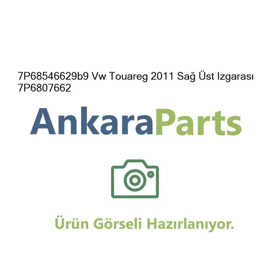 7P68546629b9 Vw Touareg 2011 Sa st Izgaras 7P6807662 7