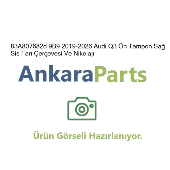 83A807682d 9B9 2019 2026 Audi Q3 n Tampon Sa Sis Far