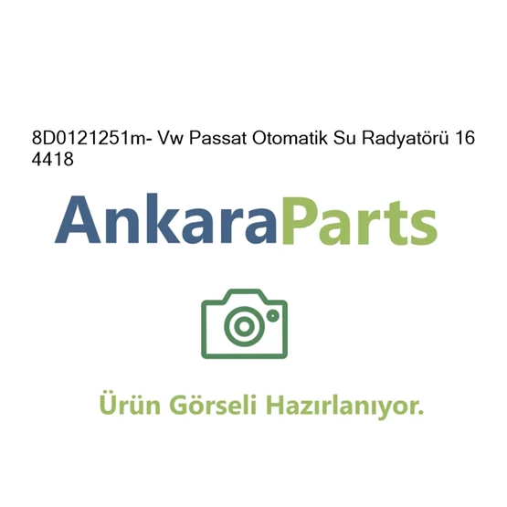 8D0121251m Vw Passat Otomatik Su Radyat r 16 4418 8D012