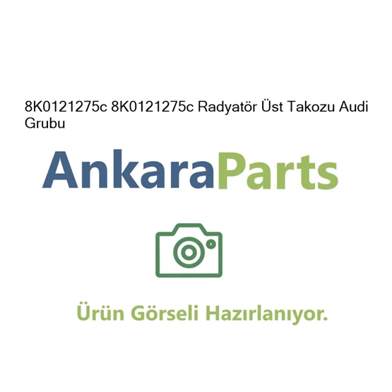 8K0121275c 8K0121275c Radyat r st Takozu Audi Grubu 8K01