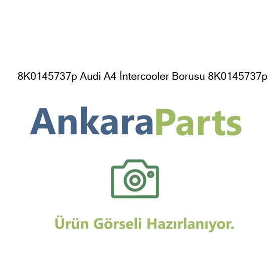 8K0145737p Audi A4 ntercooler Borusu 8K0145737p 8K014573