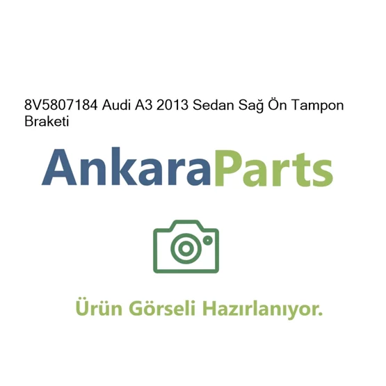 8V5807184 Audi A3 2013 Sedan Sa n Tampon Braketi 8V5807