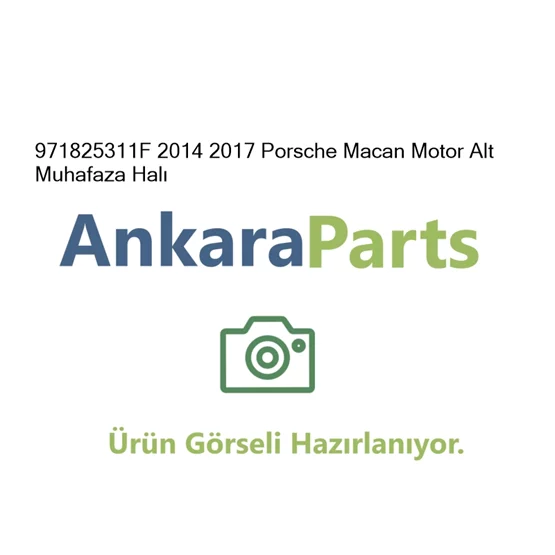 971825311F 2014 2017 Porsche Macan Motor Alt Muhafaza Hal